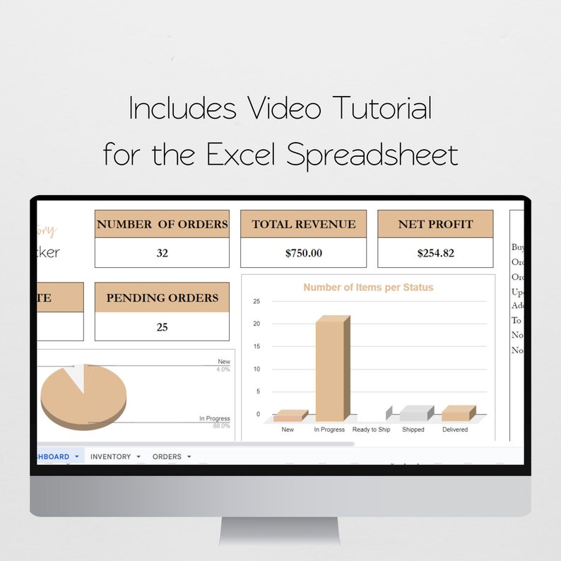 May include: A computer monitor displaying an Excel spreadsheet dashboard with the text Includes Video Tutorial for the Excel Spreadsheet. The screen shows data boxes for Number of Orders, Total Revenue, Net Profit, and Pending Orders, alongside a bar chart titled Number of Items per Status and a pie chart.