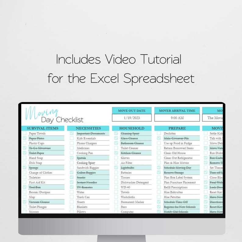 May include: A digital moving day checklist displayed on a computer monitor. The spreadsheet features columns for survival items, necessities, household goods, and preparation tasks, with text stating Includes Video Tutorial for the Excel Spreadsheet.