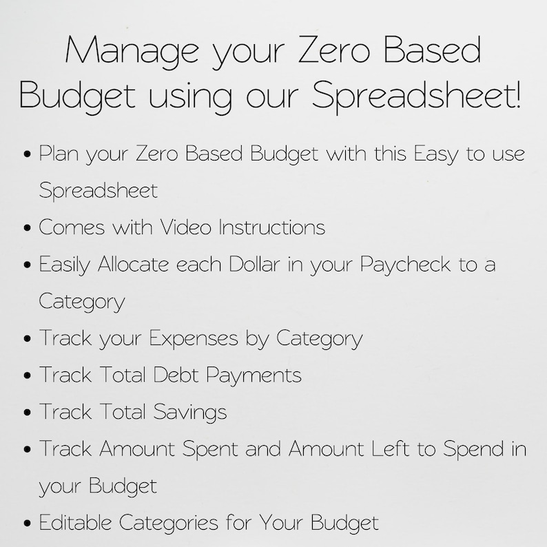 May include: White background with black text promoting a spreadsheet for zero-based budgeting. The text reads "Manage your Zero Based Budget using our Spreadsheet!" and lists features like expense tracking and editable categories.