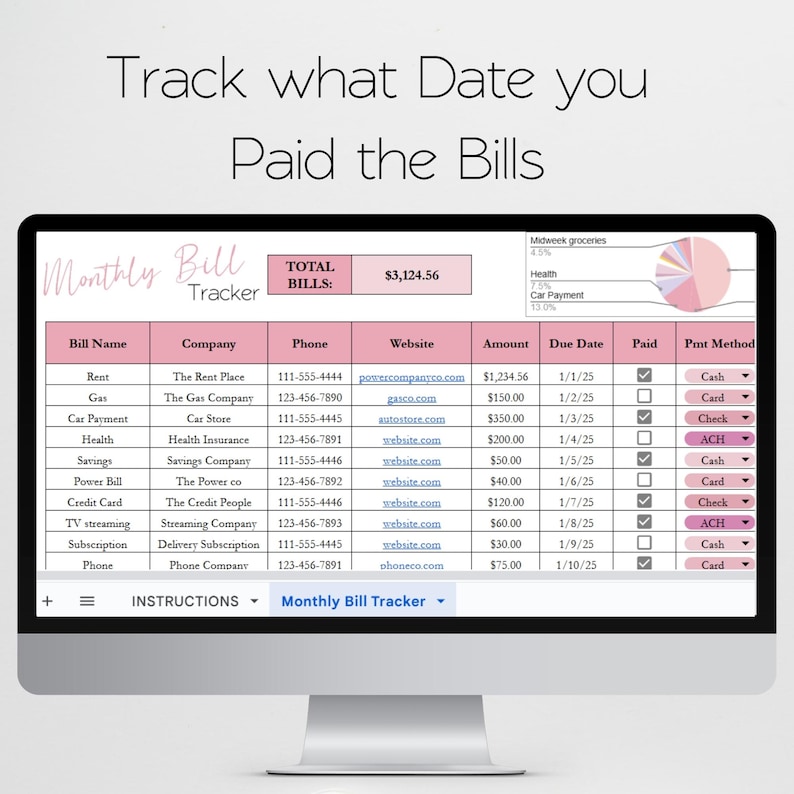 May include: A computer monitor displays a pink and white monthly bill tracker spreadsheet. The text "Track what Date you Paid the Bills" is at the top. The spreadsheet includes categories for bill name, company, amount, and due date.