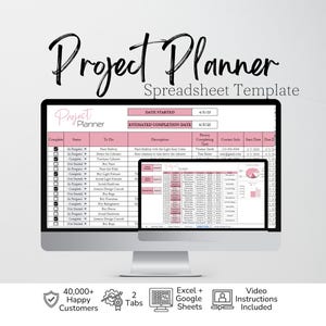 May include: A digital project planner spreadsheet template displayed on two computer screens. The interface features pink headers, task lists, and budget tracking columns with text including Project Planner, Date Started, and Estimated Completion Date.