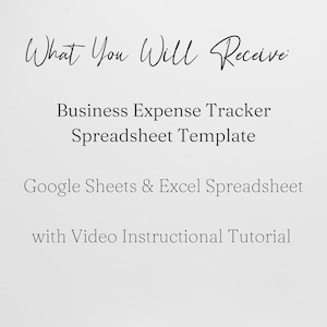 Pode incluir: Fundo branco com texto preto. O texto diz "What You Will Receive" seguido de "Business Expense Tracker Spreadsheet Template". Abaixo, diz "Google Sheets & Excel Spreadsheet with Video Instructional Tutorial".