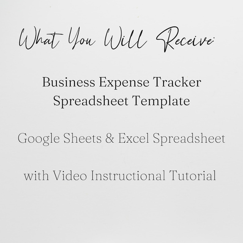 Pode incluir: Fundo branco com texto preto. O texto diz "What You Will Receive" seguido de "Business Expense Tracker Spreadsheet Template". Abaixo, diz "Google Sheets & Excel Spreadsheet with Video Instructional Tutorial".