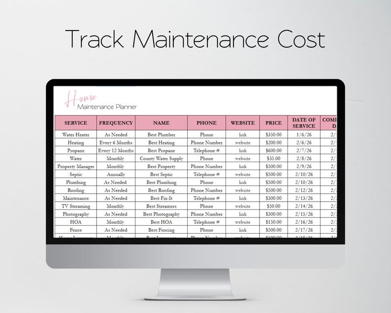 May include: A computer monitor displaying a House Maintenance Planner spreadsheet with columns for service, frequency, name, phone, website, price, and date of service. The header text reads Track Maintenance Cost in a clean, sans-serif font.