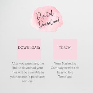 May include: A pink and white graphic with the text "Digital Download" in black. The graphic is divided into two sections with the text "DOWNLOAD" and "TRACK" in black. The text below the sections describes how to download and track your purchase.