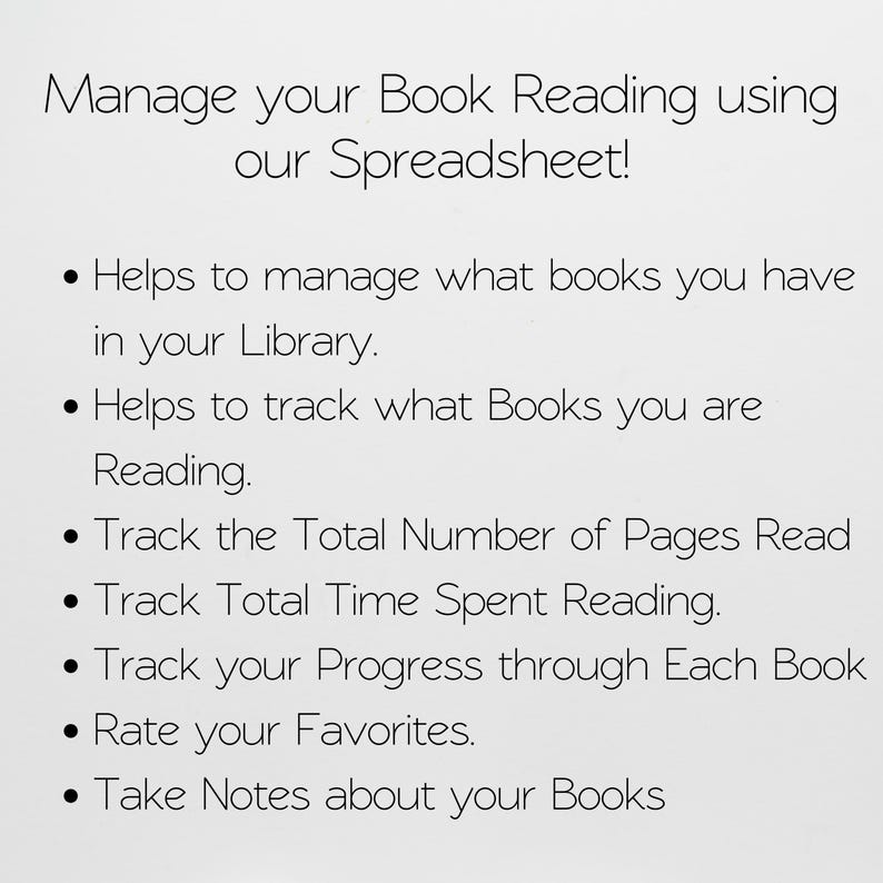 May include: A white background with black text that reads "Manage your Book Reading using our Spreadsheet!" and bullet points listing features like tracking books, pages read, and reading time.