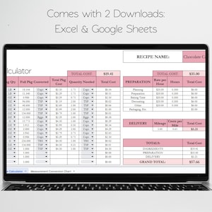 May include: A digital spreadsheet displayed on a laptop screen titled Recipe Calculator, featuring columns for ingredient quantities, conversion units, and costs. The interface includes sections for preparation and delivery expenses, with a grand total of $57.66.