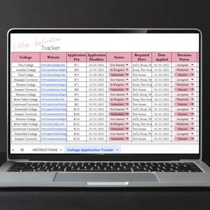 May include: A laptop screen displaying a College Application Tracker spreadsheet with columns for college name, website, application fee, deadline, status, required documents, date applied, and decision status, featuring pink header rows.