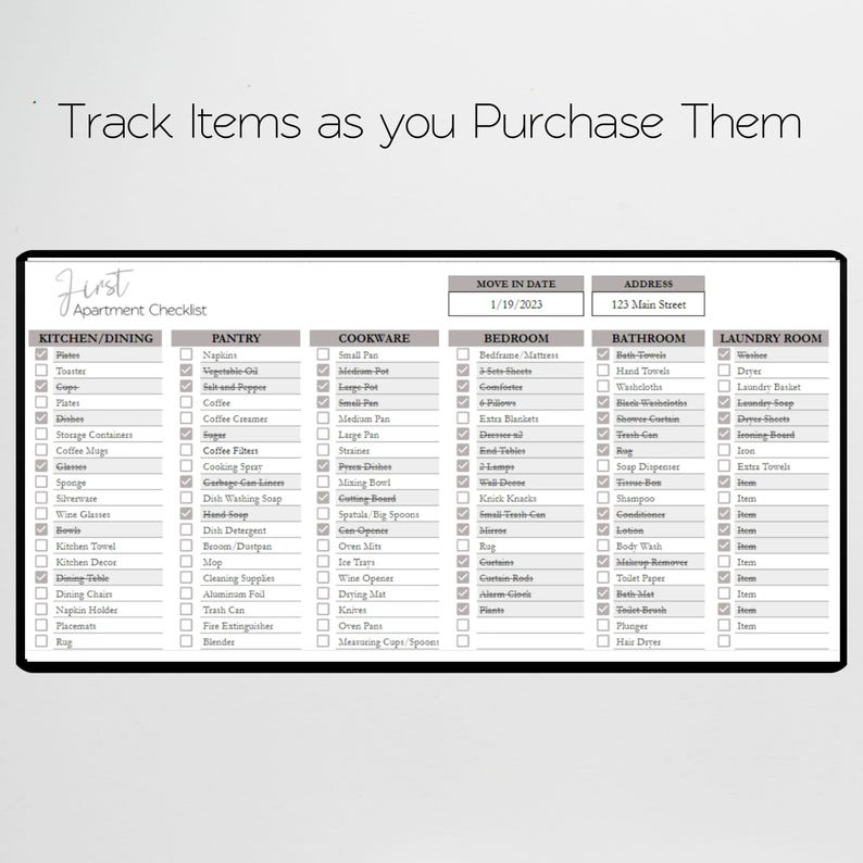 May include: A printable checklist for apartment move-in, with sections for kitchen, dining, pantry, cookware, bedroom, bathroom, and laundry room. The checklist includes items such as plates, towels, coffee filters, pots, pans, bedding, toiletries, and laundry supplies. The checklist is dated 1/19/2023 and the address is 123 Main Street.