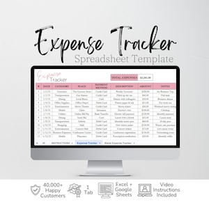May include: A computer monitor displaying an Expense Tracker Spreadsheet Template with columns for date, category, place, payment method, description, amount, and notes. Below the monitor are icons for 40,000+ happy customers, 1 tab, Excel and Google Sheets compatibility, and video instructions.