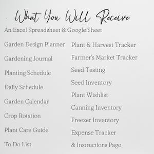 Puede incluir: Una lista de lo que recibir&aacute;s al comprar un planificador de jard&iacute;n. La lista incluye una hoja de c&aacute;lculo de Excel y una hoja de Google, un planificador de dise&ntilde;o de jard&iacute;n, un rastreador de plantas y cosechas, un diario de jardiner&iacute;a, un rastreador de mercado de agricultores, un calendario de siembra, pruebas de semillas, inventario de semillas, un horario diario, una lista de deseos de plantas, un calendario de jard&iacute;n, rotaci&oacute;n de cultivos, inventario de enlatado, inventario del congelador, una gu&iacute;a de cuidado de plantas, una lista de tareas, un rastreador de gastos y una p&aacute;gina de instrucciones.