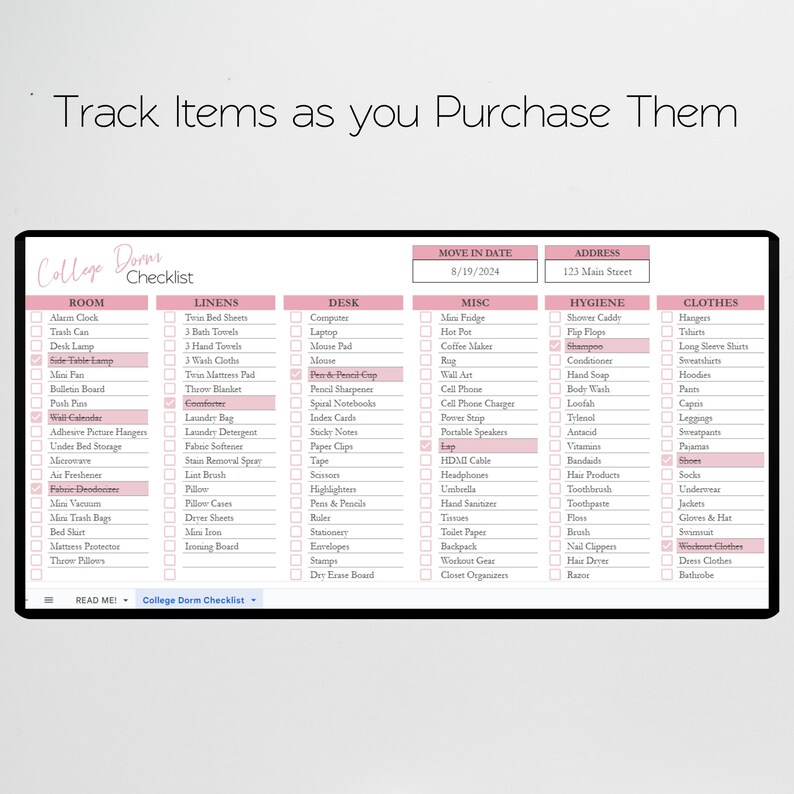 May include: A pink and white checklist for college dorm essentials. The checklist is divided into sections for room, linens, desk, misc, hygiene, and clothes. Each section has a list of items to purchase, with checkboxes next to each item. The checklist includes a move-in date of 8/19/2024 and an address of 123 Main Street.