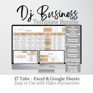 May include: A computer screen displays a "Dj Business Template Bundle" with the text "Event Tracker" and "Invoice Form". The screen also shows a list of features including a DJ planner, business contacts, and inventory tracker. The text "17 Tabs - Excel & Google Sheets" is also visible.