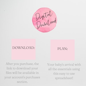 May include: A pink watercolor graphic with the text "Digital Download" in black. Below the graphic are two pink squares with the text "DOWNLOAD:" and "PLAN:" in black. The text below the squares describes how to download the digital file and how to use the plan.