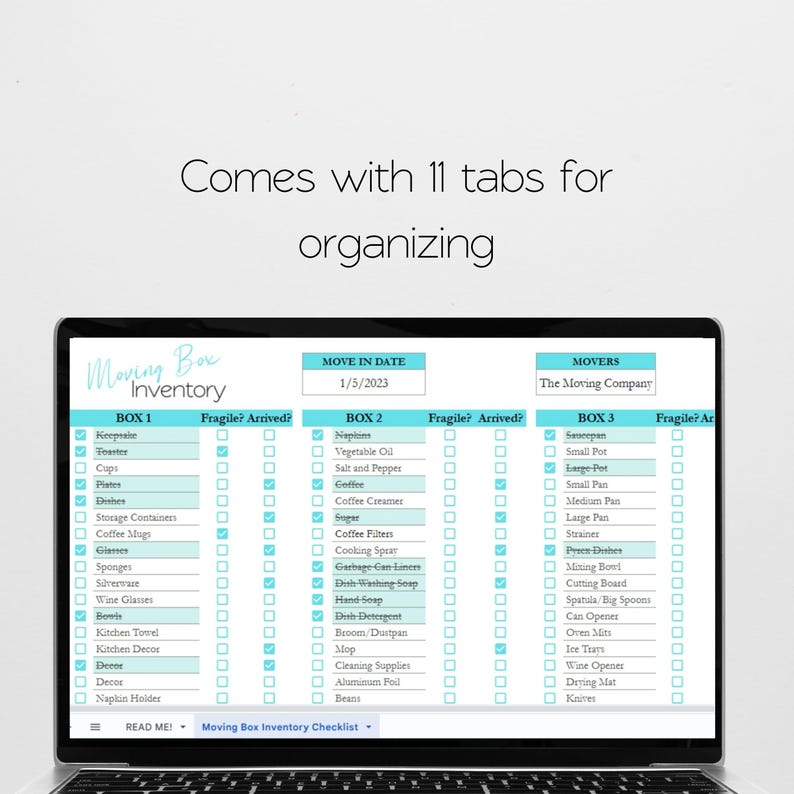 May include: A digital moving box inventory checklist displayed on a laptop screen. The spreadsheet features columns for box numbers, fragile items, and arrival status, with 11 tabs for organizing. Text includes Moving Box Inventory and 1/5/2023.