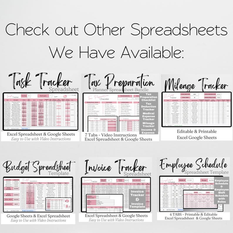May include: An image showcasing various spreadsheet templates, including Task Tracker, Tax Preparation, Mileage Tracker, Budget Spreadsheet, Invoice Tracker, and Employee Schedule. Each template is displayed with a pink and white color scheme, and the text "Check out Other Spreadsheets We Have Available:" is at the top.