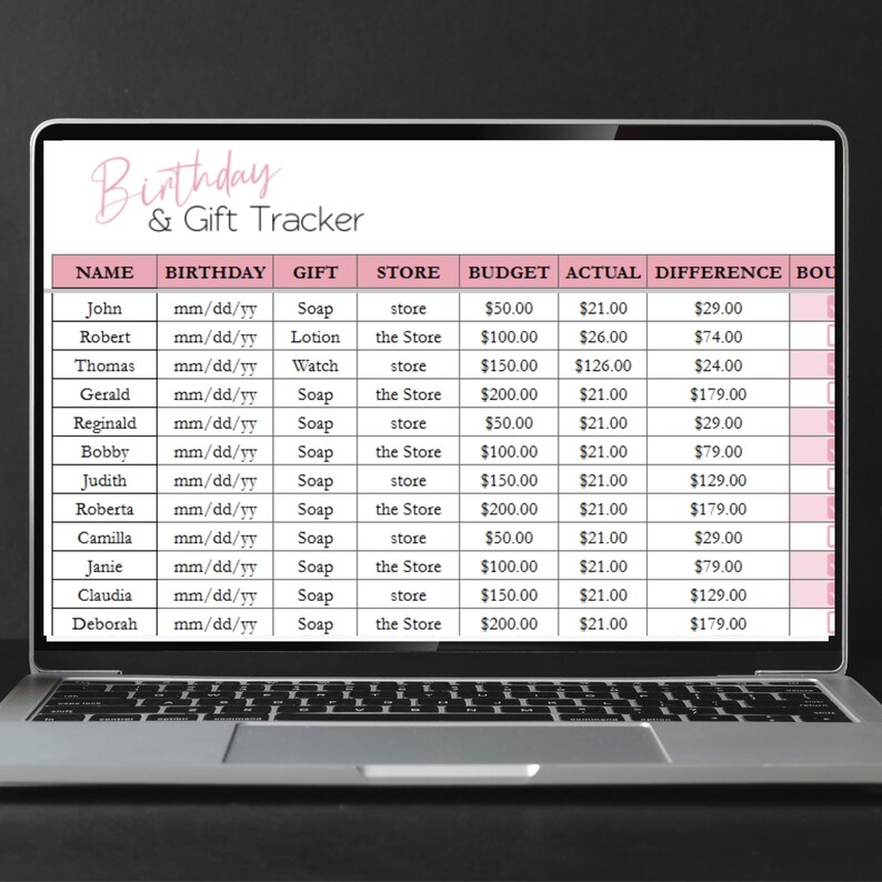 May include: A digital Birthday & Gift Tracker spreadsheet displayed on a laptop screen. The table includes columns for Name, Birthday, Gift, Store, Budget, Actual, and Difference, with rows populated by names like John, Robert, and Thomas.