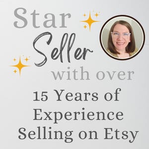 May include: A graphic featuring the text Star Seller with over 15 Years of Experience Selling on Etsy in grey and black lettering. Two yellow four-pointed star icons are present. A circular portrait of a person with brown hair and glasses is included.