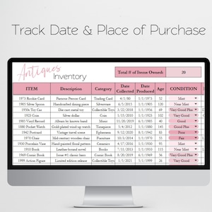 May include: A computer monitor displaying an "Antiques Inventory" spreadsheet. The spreadsheet lists items like a 1973 Rookie Card and a 1905 Silver Spoon, with details on description, category, and condition. The text "Track Date & Place of Purchase" is at the top.