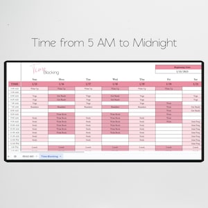 May include: A pink and white time blocking schedule template with the text "Time from 5 AM to Midnight" at the top. The schedule is divided into 30-minute increments from 5:00 AM to 12:00 PM. Each day of the week is represented by a column, with the dates 1/15 to 1/21 listed at the top of each column. The schedule includes activities such as "Wake Up", "Yoga", "Breakfast", "Study", "Write Book", and "Meal Prep".
