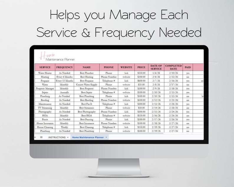 May include: A computer monitor displaying a digital Home Maintenance Planner spreadsheet with pink headers. The table includes columns for service, frequency, name, phone, website, price, date of service, completed date, and paid status. Text reads: Helps you Manage Each Service & Frequency Needed.