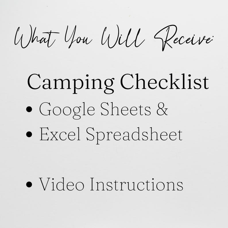 Pu&ograve; includere: Una grafica di testo in bianco e nero su uno sfondo bianco che recita "What You Will Receive: Camping Checklist" con punti elenco che elencano "Google Sheets & Excel Spreadsheet" e "Video Instructions".