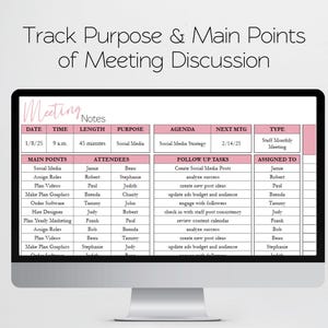 May include: A computer monitor displaying a digital meeting notes template with pink headers. The text reads Track Purpose & Main Points of Meeting Discussion, Meeting Notes, Date, Time, Length, Purpose, Agenda, Next Mtg, Type, Main Points, Attendees, Follow Up Tasks, and Assigned To.