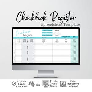 May include: A computer monitor displaying a Checkbook Register spreadsheet template with columns for date, type, category, description, credit, debit, and balance. The interface features teal headers and includes text for current balance and total deposits.