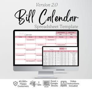 May include: A digital Bill Calendar Spreadsheet Template Version 2.0 displayed on two computer monitors. The screens show a monthly calendar and a bill tracker with pink headers, organized for Excel and Google Sheets, including video instructions.