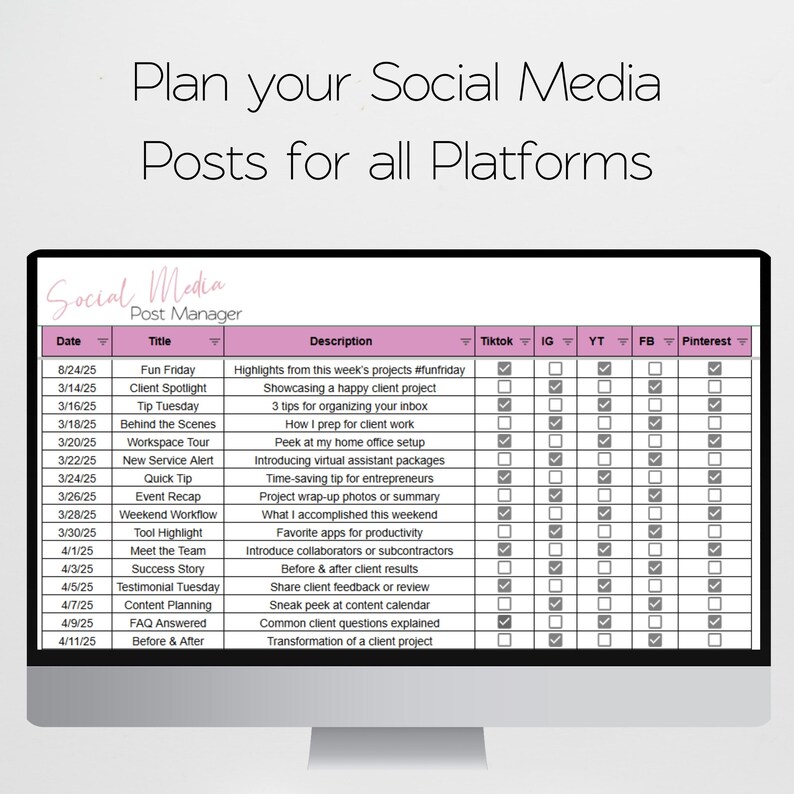 May include: A computer screen displays a social media post planner. The text "Plan your Social Media Posts for all Platforms" is at the top. The planner includes columns for date, title, description, and platform check boxes for TikTok, IG, YT, FB, and Pinterest.