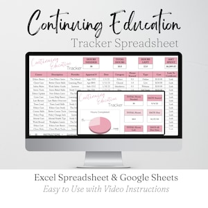 以下が含まれることがあります： ピンクと白のスプレッドシート「Continuing Education Tracker」が表示されたコンピューターモニター。画面には、コース、説明、時間などのデータフィールドが表示されています。「Excel Spreadsheet & Google Sheets」のテキストがモニターの下に表示されています。
