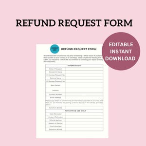 Peut inclure: Un formulaire de demande de remboursement imprimable sur fond rose. Le formulaire comprend des champs pour des informations telles que la date, le nom et les coordonnées. Le texte sur le formulaire indique "Refund Request Form" et "Téléchargement instantané modifiable."