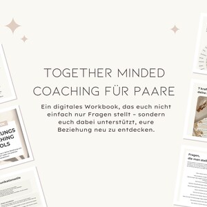 以下が含まれることがあります： 「Together Minded Coaching Für Paare」というタイトルのデジタルワークブック。複数のページが表示され、「Beziehungs Coaching Tools」というテキストや、テキストと図表が記載されたページが含まれています。全体的なテーマは、人間関係のコーチングです。