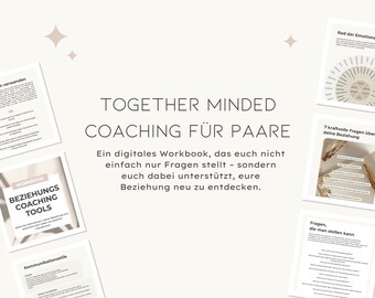May include: A digital workbook titled "Together Minded Coaching Für Paare" with several pages displayed. The workbook includes the text "Beziehungs Coaching Tools" and other pages with text and diagrams. The overall theme is relationship coaching.
