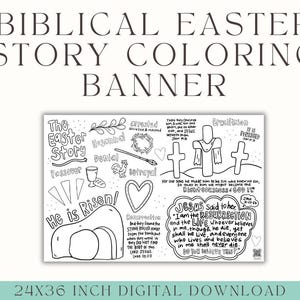May include: Black and white printable coloring page banner featuring the Easter story. The banner includes illustrations of Jesus' arrest, denial, betrayal, crucifixion, resurrection, and quotes from the Bible. The banner is 24 inches by 36 inches.