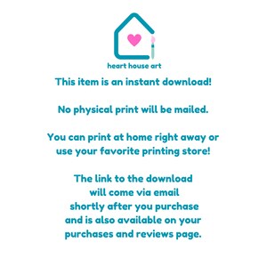 Puede incluir: Gr&aacute;fico de texto con un icono de casa azul con un coraz&oacute;n rosa en su interior y un pincel a su lado. El texto dice "heart house art" y "&iexcl;Este art&iacute;culo es una descarga instant&aacute;nea! No se enviar&aacute; ning&uacute;n impreso f&iacute;sico por correo. Puedes imprimir en casa de inmediato o usar tu tienda de impresi&oacute;n favorita. El enlace para descargar llegar&aacute; a tu correo electr&oacute;nico poco despu&eacute;s de realizar la compra y tambi&eacute;n est&aacute; disponible en tu p&aacute;gina de compras y rese&ntilde;as."