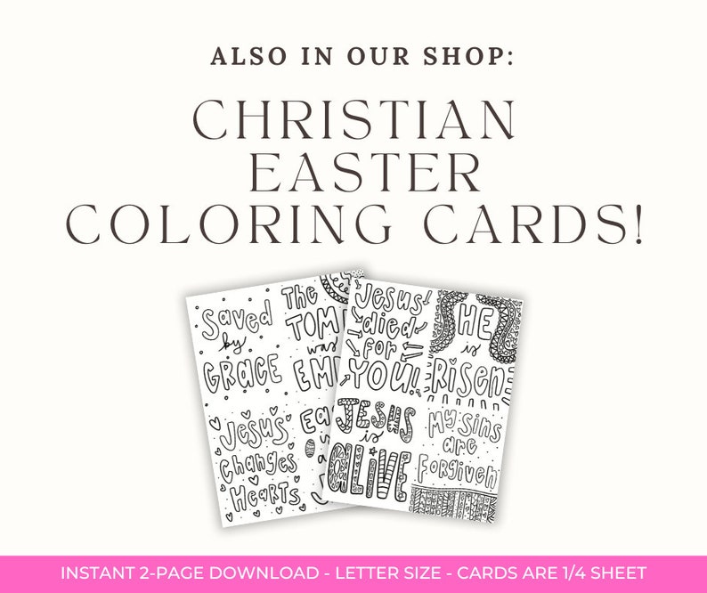 May include: Two black and white printable coloring cards with Christian Easter messages. The cards feature phrases like "Jesus died for you" and "He is risen".