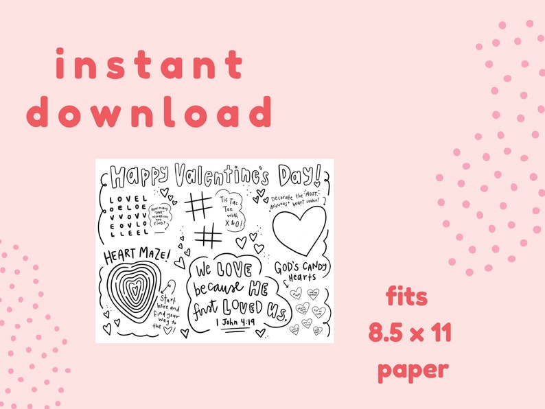 Valentine's Day Activity Sheet for kids. Image shows the downloadable PDF. Text reads: Instant Download, fits 8.5x11 paper. Happy Valentine's Day. Tic Tac Toe, decorate a cookie, bible verse, God's Candy hearts, heart maze, Word search.