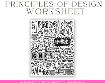 May include: A black and white worksheet titled "Principles of Design Worksheet." The worksheet features the text "7 Principles of Design" with illustrations and definitions of design principles like unity, contrast, and balance. The worksheet is 8.5x11 inches.
