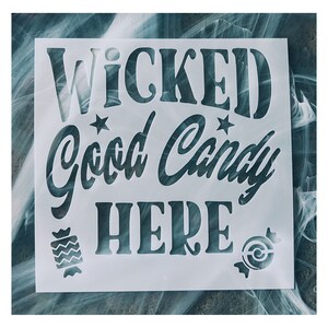Halloween Stencil, Reusable Wicked Good Candy Here Stencil, Holiday Decor Stencil, Halloween Decor Stencil, Large Wall Stencil