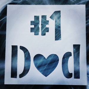 Dad Stencil, Reusable Father’s Day Stencil, Number One Dad Stencil, Father’s Day Craft, DIY Gift