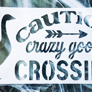 Crazy Goose Crossing Stencil, Reusable Crazy Goose Crossing Stencil, Custom Reusable Stencil, Craft Stencil, Many Sizes