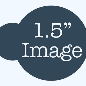 May include: A dark blue circle with the text "1.5" inches and the word "Image" in white.