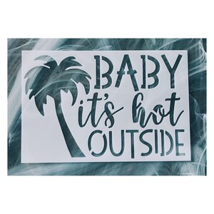 Stencil, Baby It’s Hot Outside Stencil, Reusable Christmas Stencil, Holiday Stencil, Christmas Decor Stencil