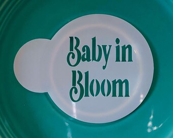 Baby In Bloom Cookie Stencil: Reusable Mylar Baby Shower Decor, Baby Shower Stencils, Baby Shower Cookie Decorating