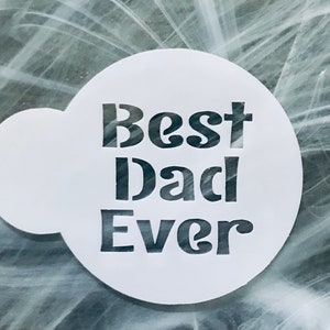 Best Dad Ever Cookie Stencil, Reusable Macaron Cookie Stencils, Oreo Stencil, Many Sizes, Father’s Day Stencil