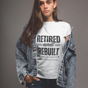 Comfort Colors Retired & Rebuilt Unise t-shirt,Aftermarket Parts Body Humor Design For Retired People,Retirement Gift,Funny Hip Surgery Gift
