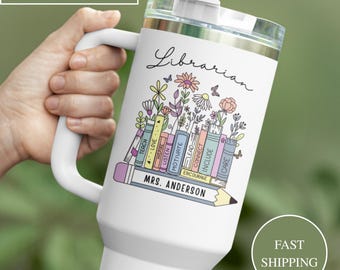 Librarian Tumbler, Personalized Librarian 40oz Tumbler with Handle Gifts for Librarian Appreciation Gifts Librarian Travel Mug Librarian Cup