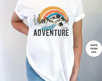 Seek Adventure Shirt,Vacation Shirt,Camping Shirt,Hiking Shirt,Nature Lover Shirt,Adventure Lover Shirt,Wanderlust Shirt,Travel gift