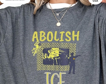 Abolish ICE T-shirt, Abolish ICE Shirt, Human Rights Activist, Immigration Human Rights Shirt, Anti-ICE Anti- Trump Anti-Republican